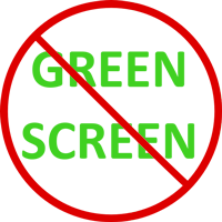 No Green Screen